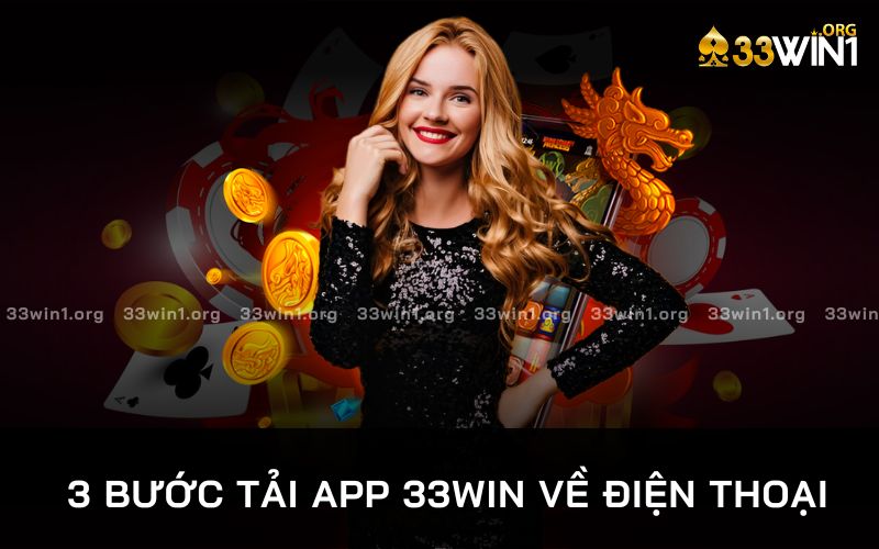 3 bước tải app 33win