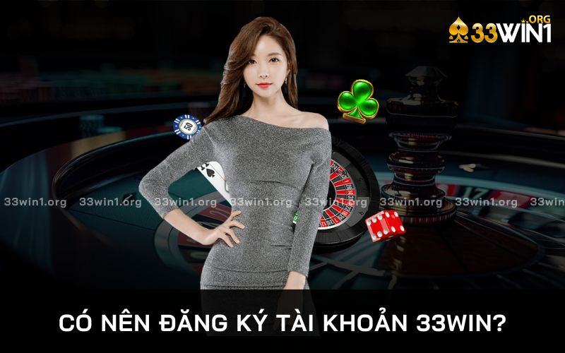 Người chơi sẽ không bao giờ thất vọng khi chọn là hội viên của 33Win 