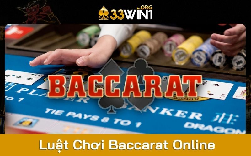 Luật chơi Baccarat online cho người mới bắt đầu