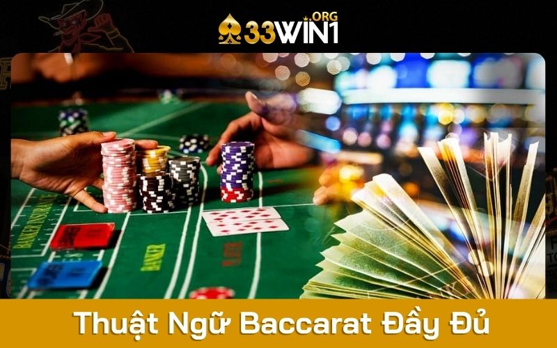 Thuật ngữ Baccarat là gì?